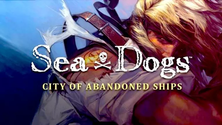 Sea Dogs. History of the legendary pirate game franchise